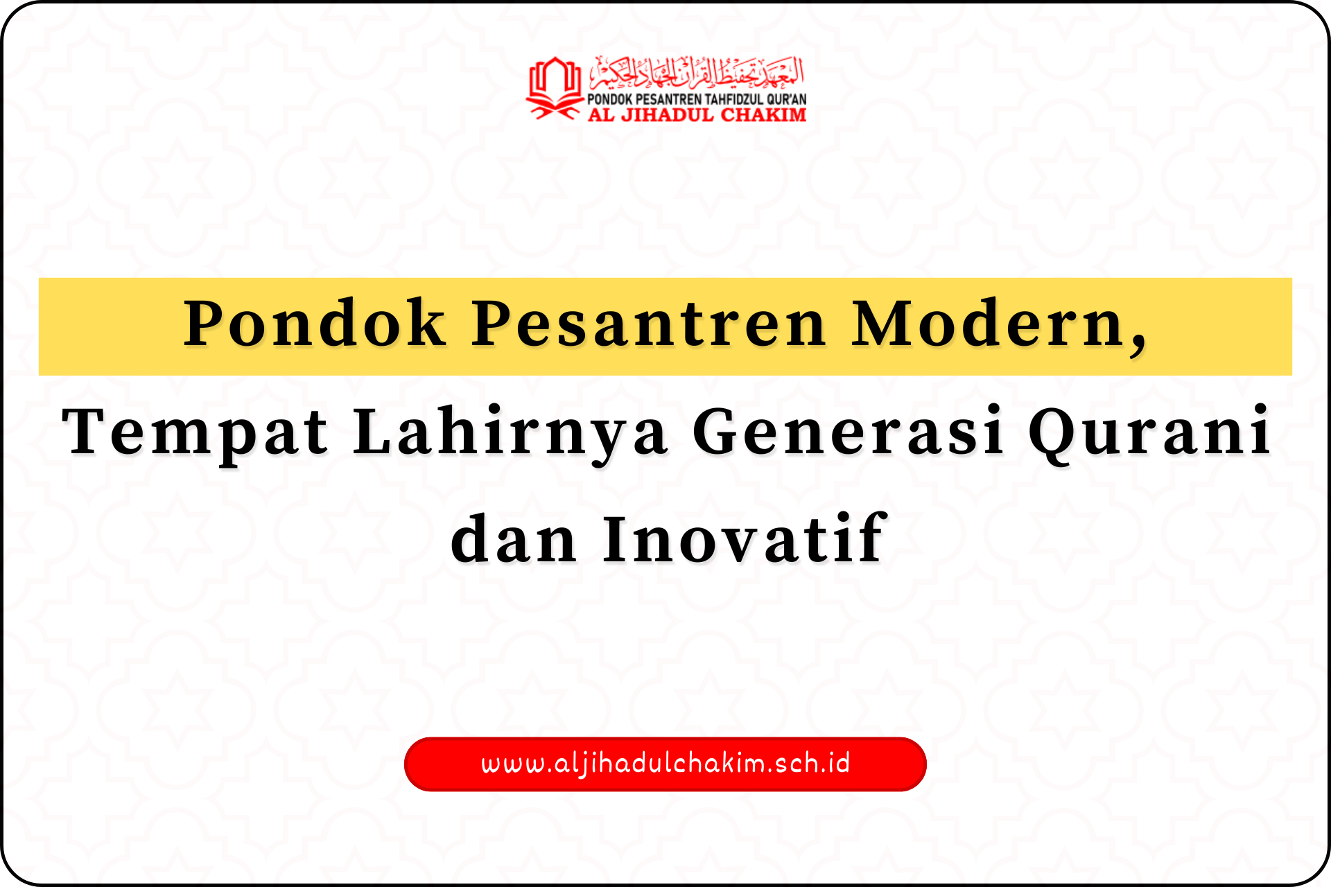 Pondok Pesantren Modern, Tempat Lahirnya Generasi Qurani dan Inovatif